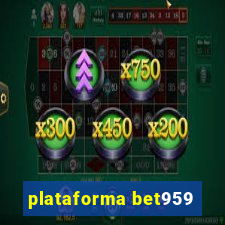 plataforma bet959